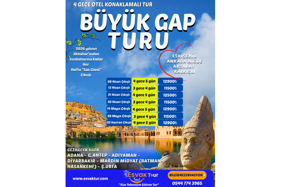 3 Gece 4 gün & 4 Gece 5 Gün GAP TURU